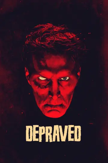 Poster to the movie "Depraved" #1130983