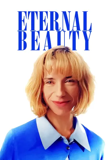 Poster to the movie "Eternal Beauty" #1133071