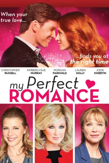 Poster to the movie "My Perfect Romance" #1062425