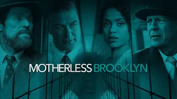 Backdrop to the movie "Motherless Brooklyn" #146725