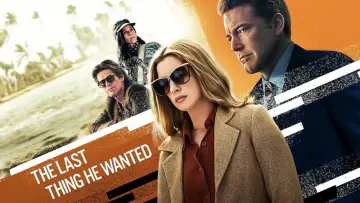 Video for the film The Last Thing He Wanted — Последнее, чего он хотел - Русский трейлер | Фильм 2020 (Netflix)