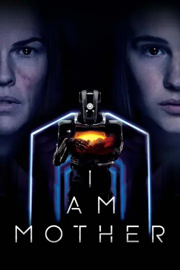Poster to the movie "I Am Mother" #113808