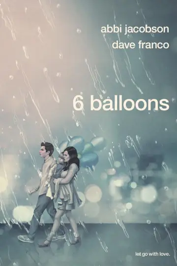 Poster to the movie "6 Balloons" #1054077