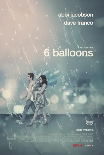 Poster to the movie "6 Balloons" #1054078