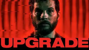 Backdrop to the movie "Upgrade" #97035