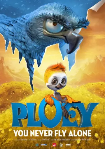 Poster to the movie "Ploey: You Never Fly Alone" #1006416