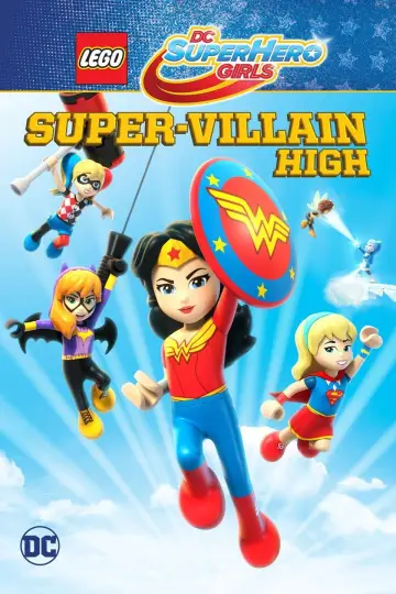 Poster to the movie "LEGO DC Super Hero Girls: Super-Villain High" #1046461