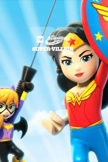 Poster to the movie "LEGO DC Super Hero Girls: Super-Villain High" #1046467