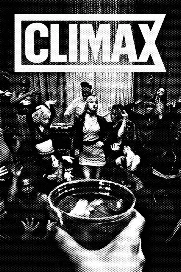Poster to the movie "Climax" #862500