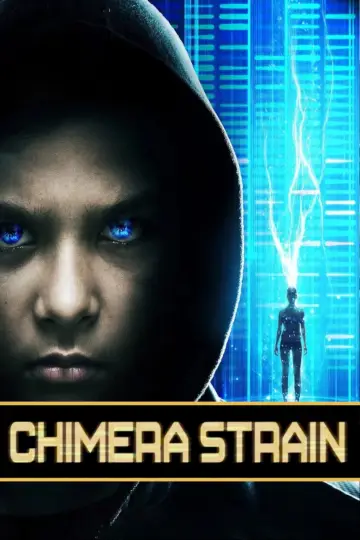 Poster to the movie "Chimera Strain" #1640567