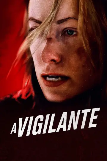 Poster to the movie "A Vigilante" #739586