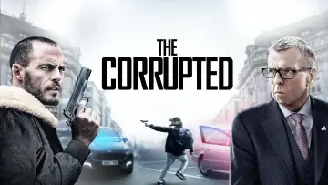 Backdrop to the movie "The Corrupted" #1129782