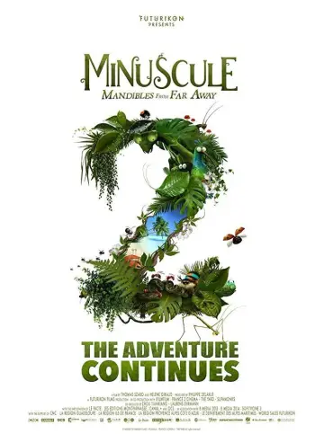 Poster to the movie "Minuscule 2: Mandibles from Far Away" #1029120