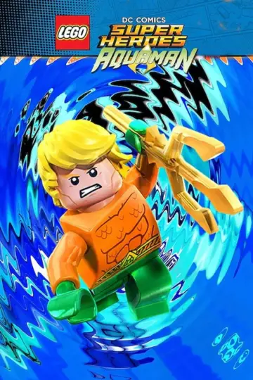 Poster to the movie "LEGO DC Comics Super Heroes: Aquaman - Rage of Atlantis" #1008921