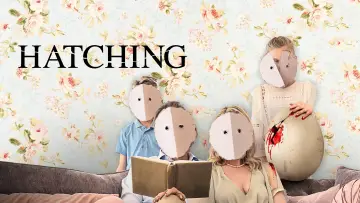 Backdrop to the movie "Hatching" #99052