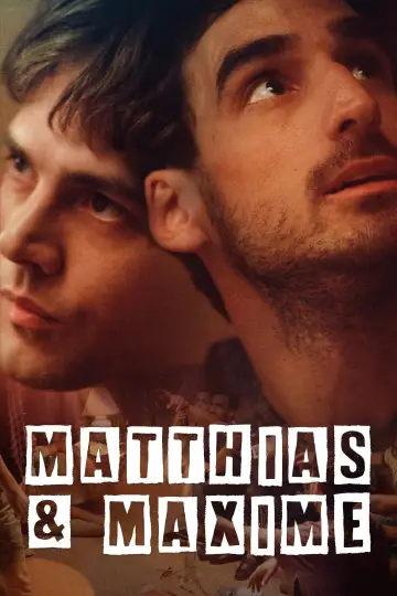 Poster to the movie "Matthias & Maxime" #991292