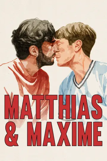 Poster to the movie "Matthias & Maxime" #991295