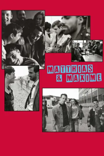 Poster to the movie "Matthias & Maxime" #991296