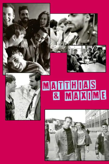 Poster to the movie "Matthias & Maxime" #991297