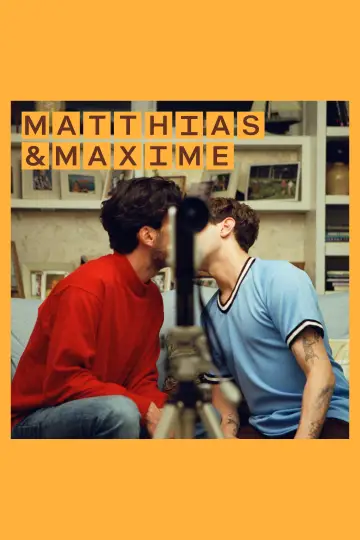 Poster to the movie "Matthias & Maxime" #991301