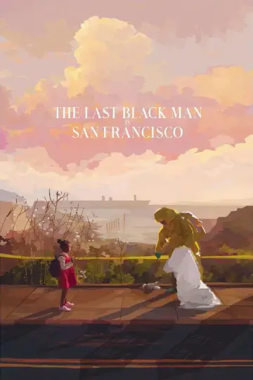 Poster to the movie "The Last Black Man in San Francisco" #157575