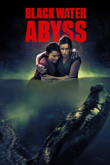 Poster to the movie "Black Water: Abyss" #321773
