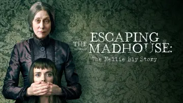 Backdrop to the movie "Escaping the Madhouse: The Nellie Bly Story" #1038278