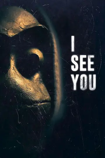 Poster to the movie "I See You" #853510