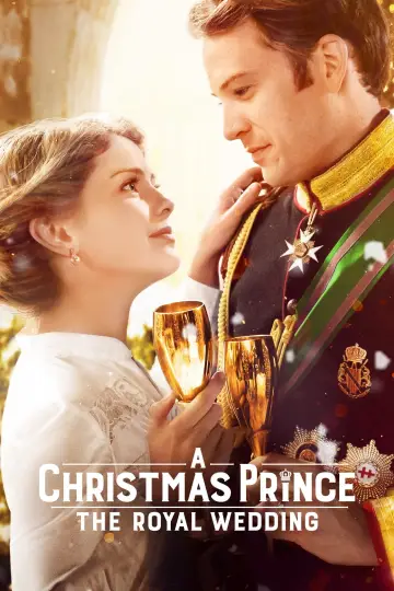 Poster to the movie "A Christmas Prince: The Royal Wedding" #104623