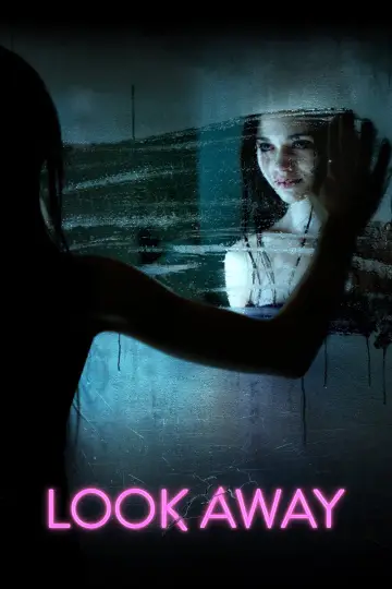 Poster to the movie "Look Away" #811341