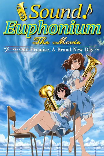 Poster to the movie "Sound! Euphonium the Movie - Our Promise: A Brand New Day" #898767