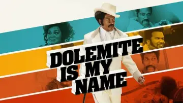 Backdrop to the movie "Dolemite Is My Name" #147880