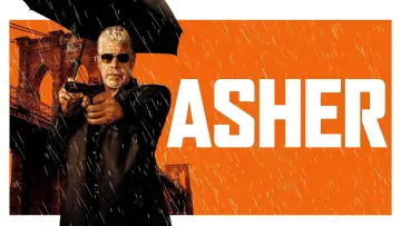 Backdrop to the movie "Asher" #1086716