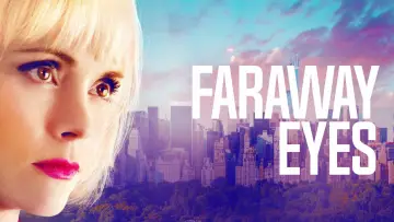 Backdrop to the movie "Faraway Eyes" #1063439