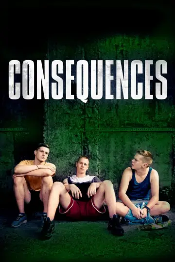 Poster to the movie "Consequences" #1141822