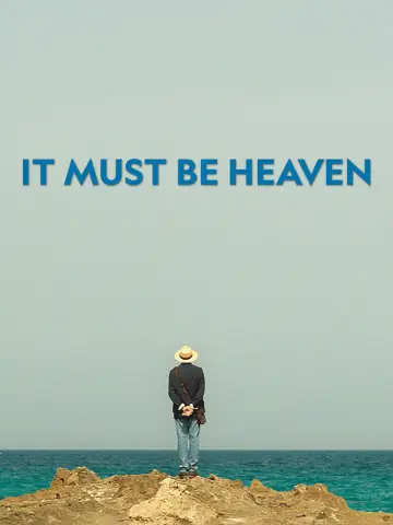 Poster to the movie "It Must Be Heaven" #1067716