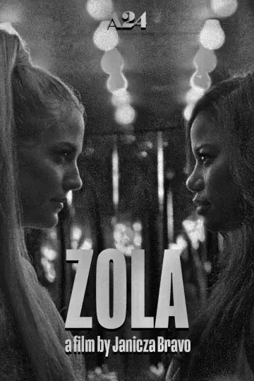Poster to the movie "Zola" #1168483