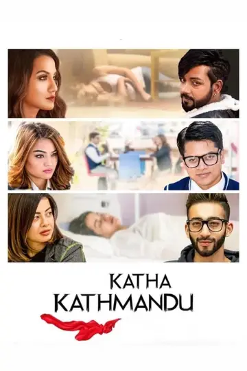 Poster to the movie "Katha Kathmandu" #1186935