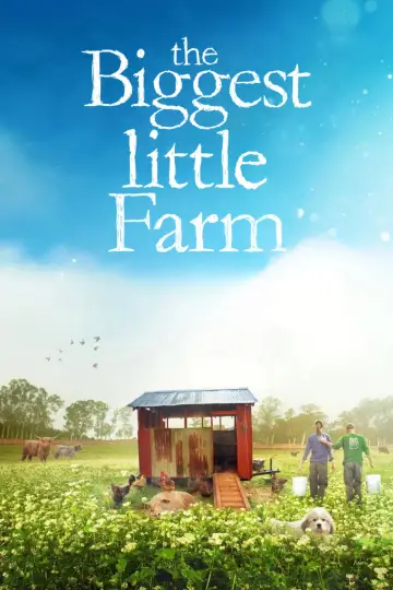 Poster to the movie "The Biggest Little Farm" #1109149
