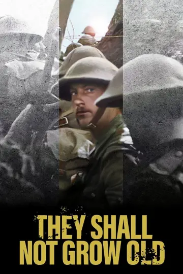 Poster to the movie "They Shall Not Grow Old" #1019355