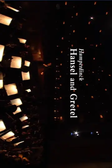 Poster to the movie "The Metropolitan Opera: Hansel and Gretel" #425663