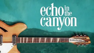 Backdrop to the movie "Echo in the Canyon" #1067201