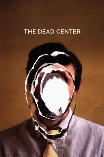 Poster to the movie "The Dead Center" #1577204