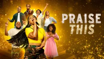 Backdrop to the movie "Praise This" #1049492