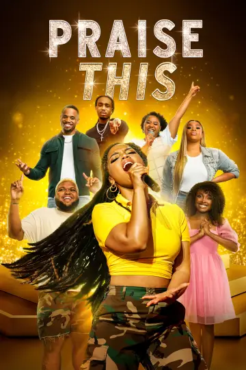 Poster to the movie "Praise This" #1049497
