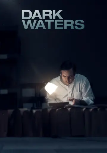 Poster to the movie "Dark Waters" #506637