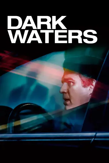 Poster to the movie "Dark Waters" #74868