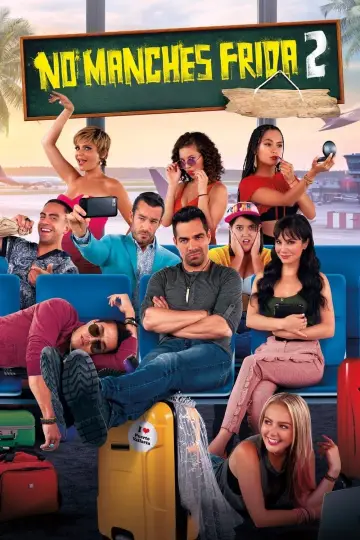 No Manches Frida 2 poster