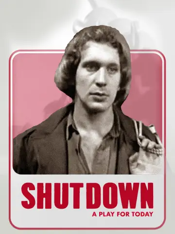 Poster to the movie "Shut Down" #1164037