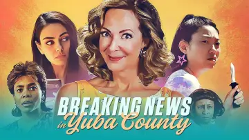 Backdrop to the movie "Breaking News in Yuba County" #1029010